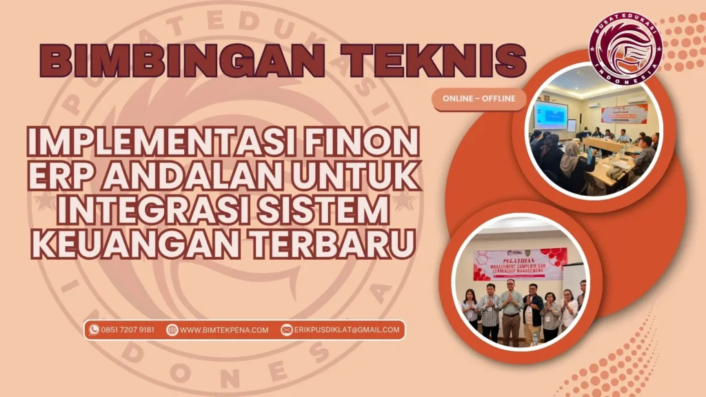 Bimtek Implementasi FINON ERP Andalan untuk Integrasi Sistem Keuangan Terbaru