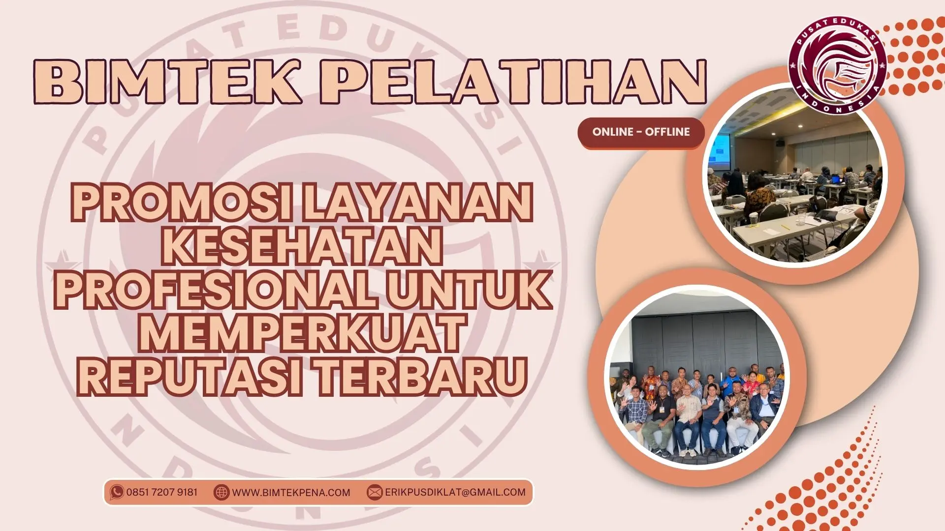 Bimtek Pelatihan Promosi Layanan Kesehatan Profesional untuk Memperkuat Reputasi Terbaru