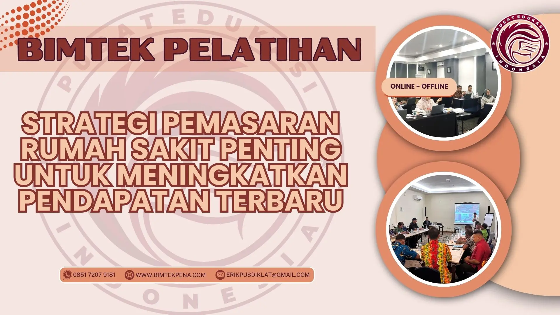 Bimtek Pelatihan Strategi Pemasaran Rumah Sakit Penting untuk Meningkatkan Pendapatan Terbaru