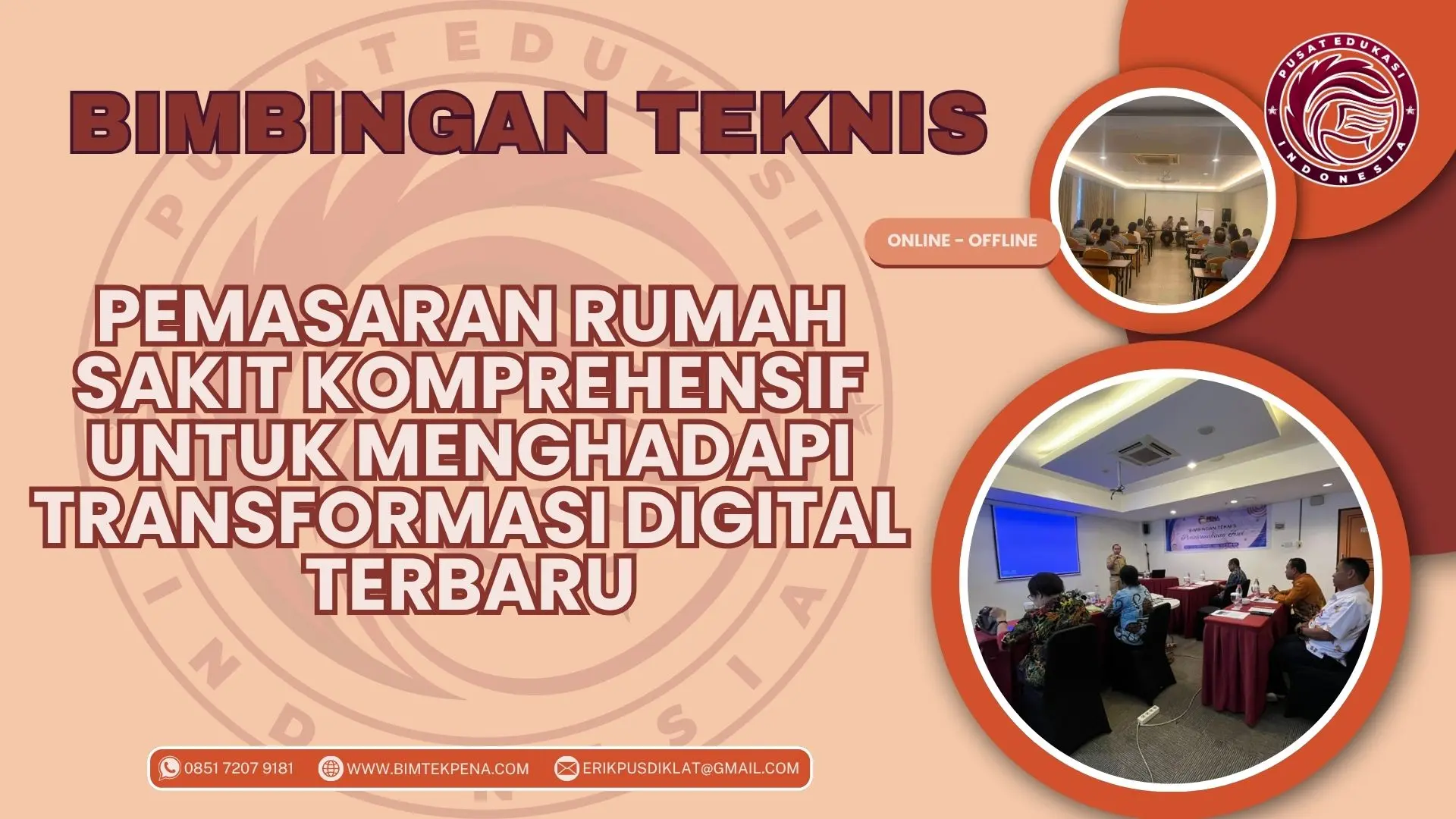 Bimtek Pemasaran Rumah Sakit Komprehensif untuk Menghadapi Transformasi Digital Terbaru