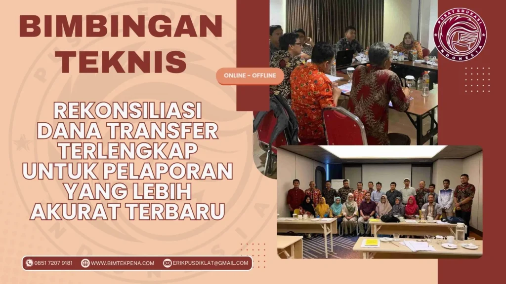 Bimtek Rekonsiliasi Dana Transfer Terlengkap untuk Pelaporan yang Lebih Akurat Terbaru 2026-2027