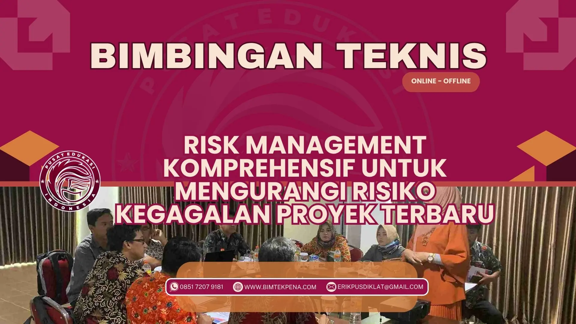 Bimtek Risk Management Komprehensif untuk Mengurangi Risiko Kegagalan Proyek Terbaru