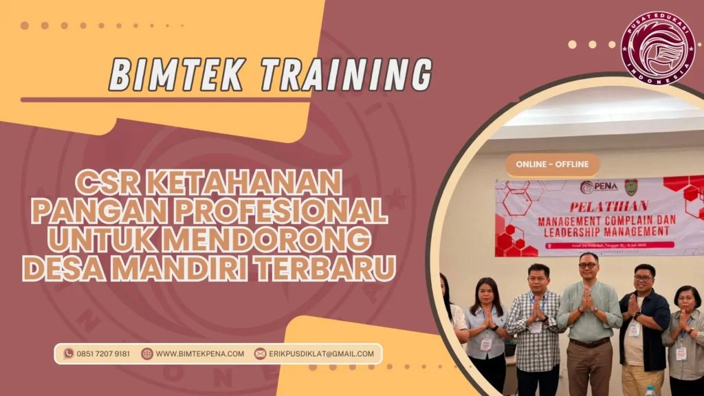 Bimtek Training CSR Ketahanan Pangan Profesional untuk Mendorong Desa Mandiri Terbaru
