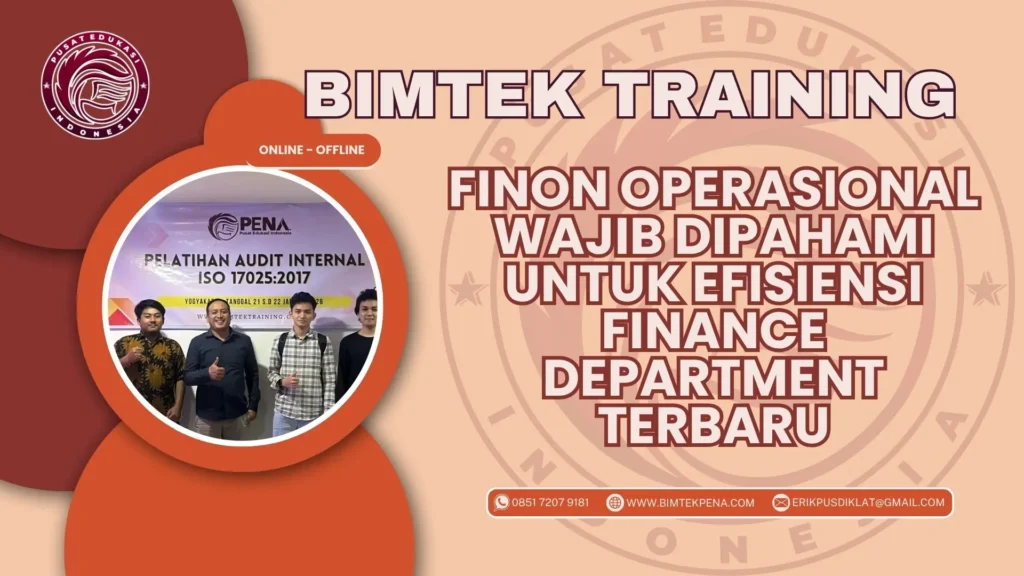 Bimtek Training FINON Operasional Wajib Dipahami untuk Efisiensi Finance Department Terbaru