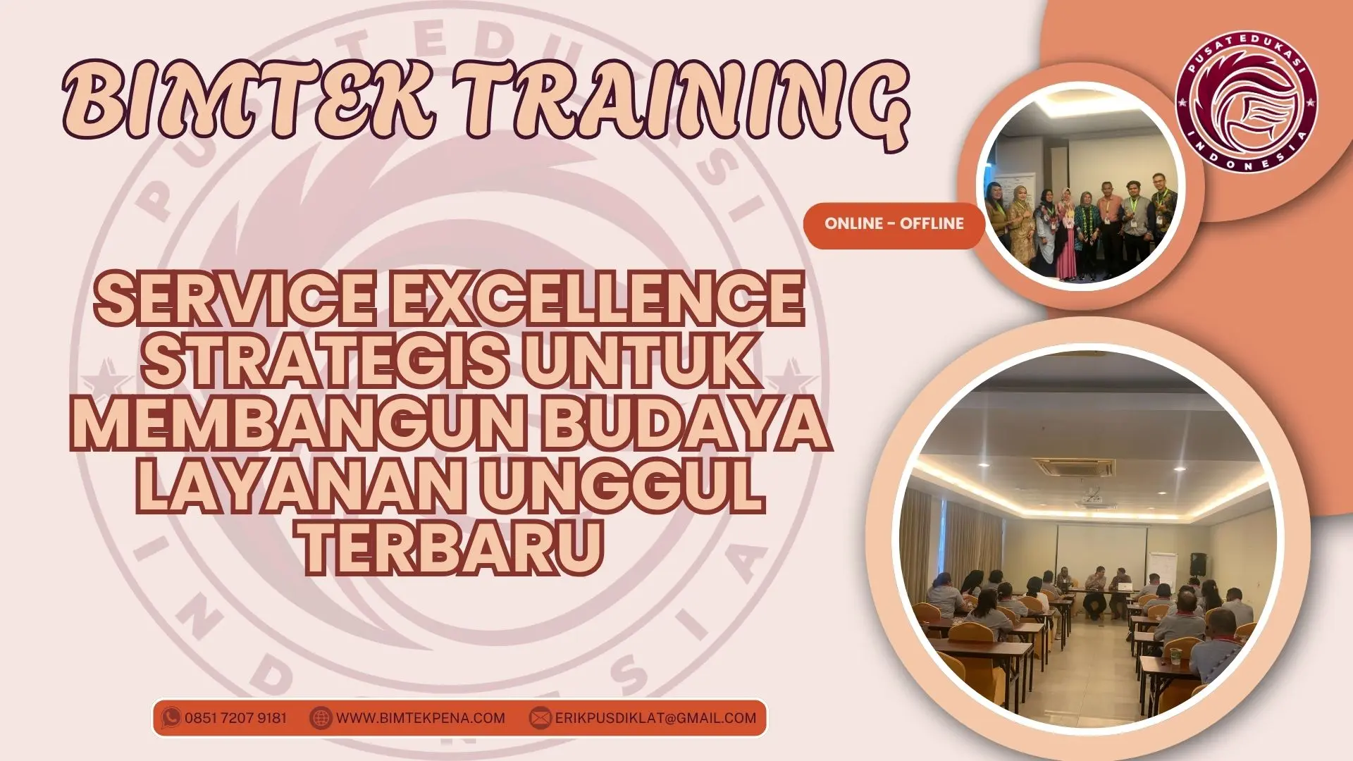 Bimtek Training Service Excellence Strategis untuk Membangun Budaya Layanan Unggul Terbaru