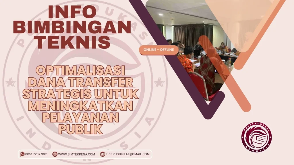 Info Bimtek Optimalisasi Dana Transfer Strategis untuk Meningkatkan Pelayanan Publik 2026-2027