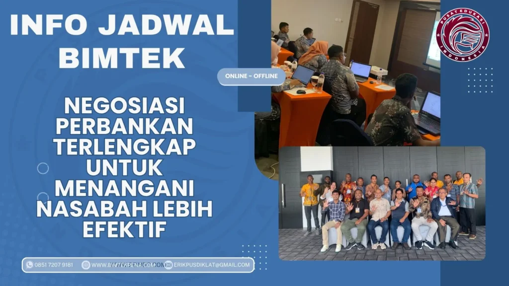 Info Jadwal Bimtek Negosiasi Perbankan Terlengkap untuk Menangani Nasabah Lebih Efektif 2026-2027