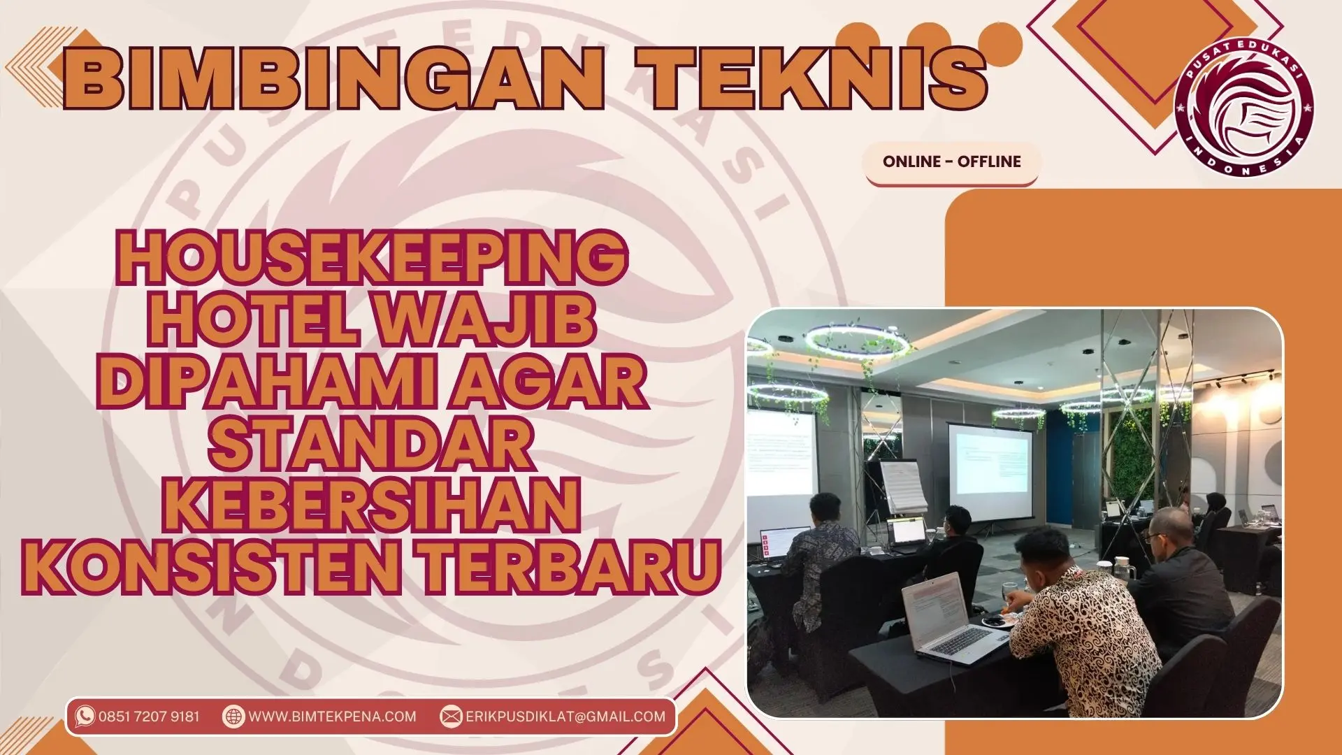 Bimtek Housekeeping Hotel Wajib Dipahami agar Standar Kebersihan Konsisten Terbaru