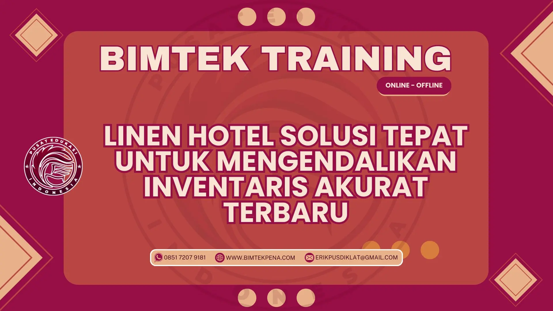 Bimtek Training Linen Hotel Solusi Tepat untuk Mengendalikan Inventaris Akurat Terbaru