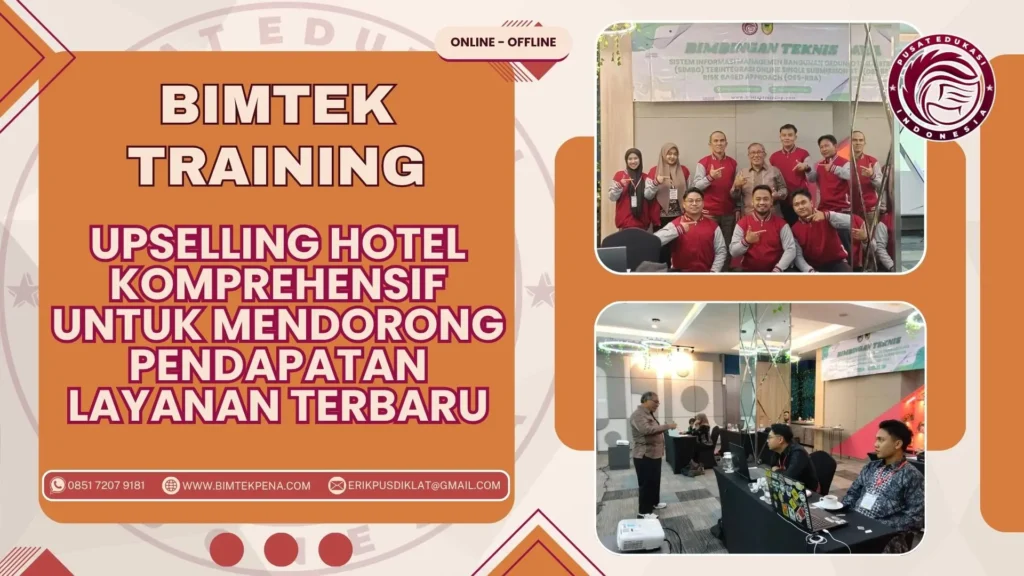 Bimtek Training Upselling Hotel Komprehensif untuk Mendorong Pendapatan Layanan Terbaru