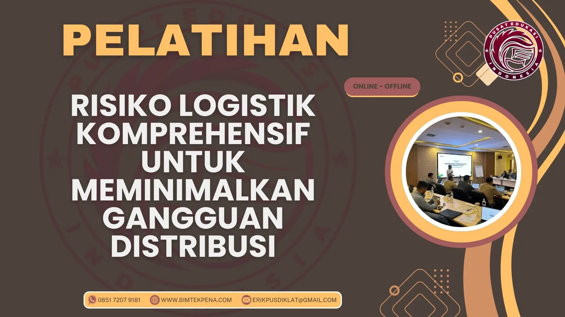 Pelatihan Risiko Logistik Komprehensif untuk Meminimalkan Gangguan Distribusi