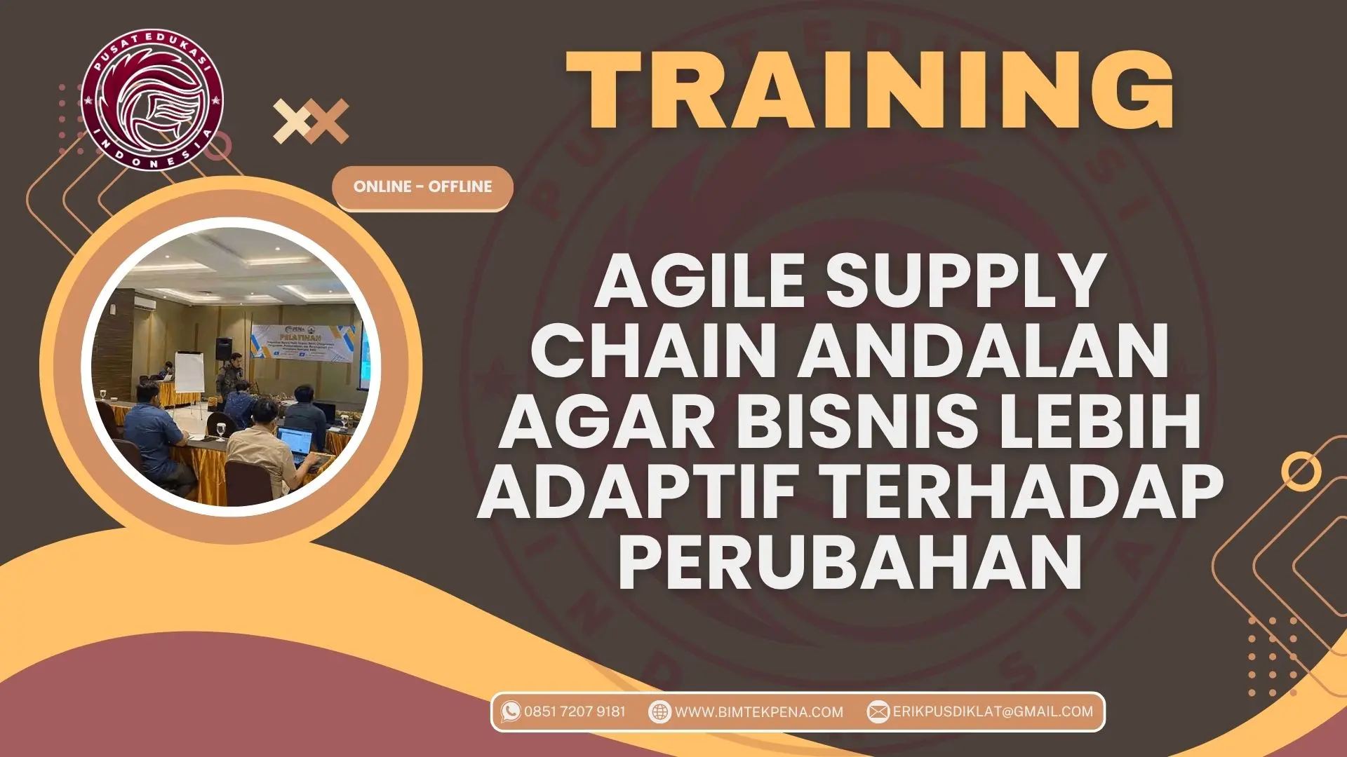 Training Agile Supply Chain Andalan agar Bisnis Lebih Adaptif terhadap Perubahan