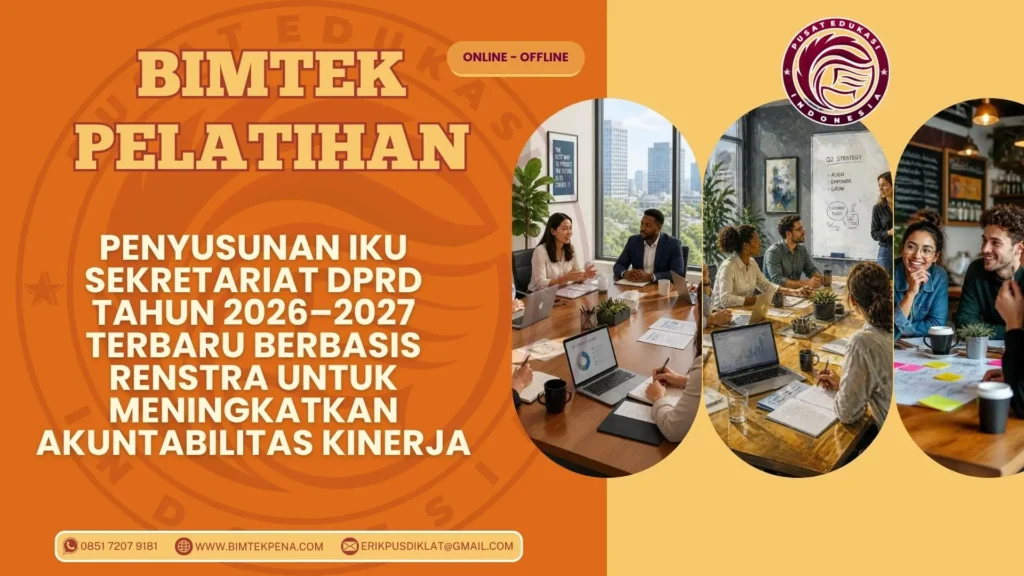 Bimtek Penyusunan IKU Sekretariat DPRD 2026–2027 berbasis RENSTRA untuk akuntabilitas kinerja